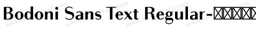 Bodoni Sans Text Regular字体转换